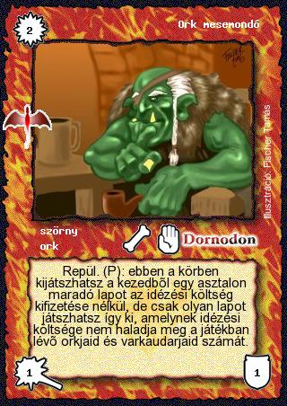 Kiadás: Sárkánymágia
Gyakoriság: gyakori