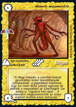 Kiadás: Sárkánymágia
Gyakoriság: gyakori