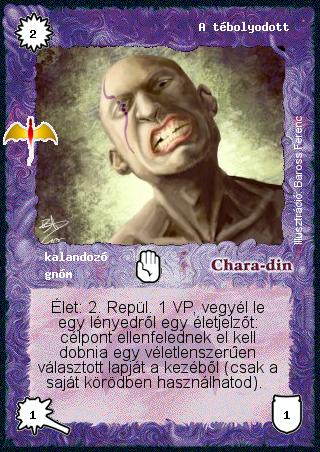 Kiadás: Sárkánymágia
Gyakoriság: ritka