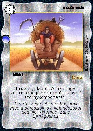 Kiadás: Árnyékhold, Túlélők Földje
Gyakoriság: nem gyakori