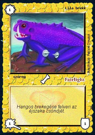 Kiadás: Alappakli, 1. kiadás, Alappakli, 2. kiadás, Alappakli, 3. kiadás, Alappakli, 4. kiadás
Gyakoriság: gyakori