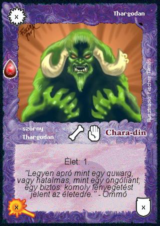 Kiadás: Zu'lit kincse
Gyakoriság: gyakori