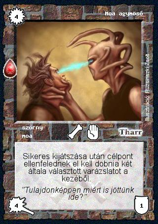 Kiadás: Zu'lit kincse
Gyakoriság: gyakori