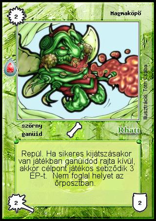 Kiadás: Zu'lit kincse
Gyakoriság: nem gyakori