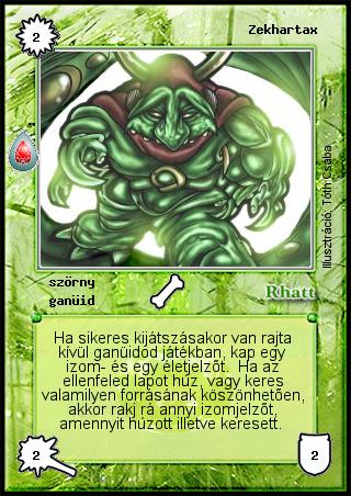 Kiadás: Zu'lit kincse
Gyakoriság: nem gyakori