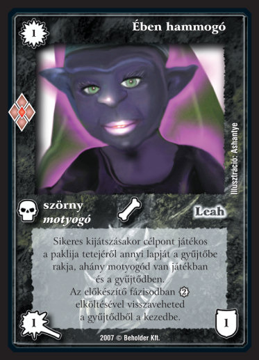 Kiadás: Misztikus Erők
Gyakoriság: gyakori