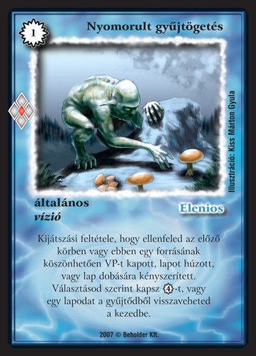 Kiadás: Misztikus Erők
Gyakoriság: nem gyakori