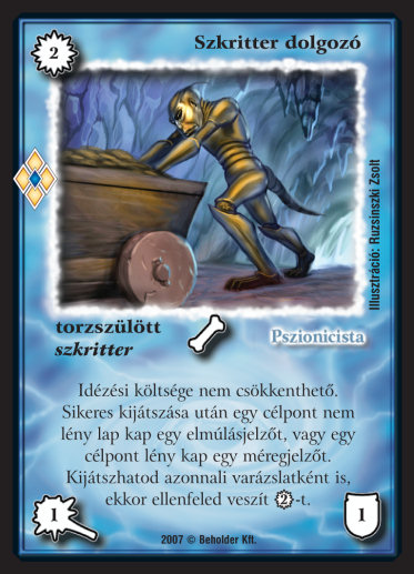 Kiadás: Misztikus Erők
Gyakoriság: ritka