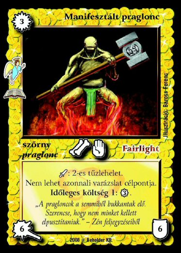 Kiadás: Avatárok (Zén)
Gyakoriság: ritka