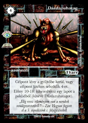 Kiadás: Ősvadon (Zén)
Gyakoriság: ritka