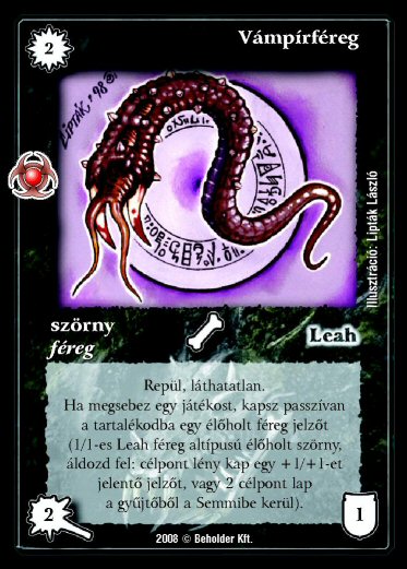 Kiadás: Újjászületés
Gyakoriság: gyakori