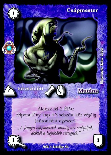 Kiadás: Újjászületés
Gyakoriság: gyakori