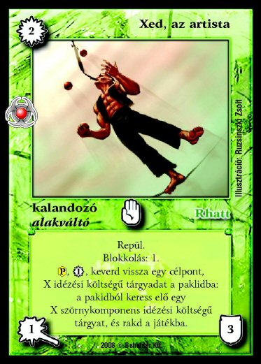 Kiadás: Újjászületés
Gyakoriság: nem gyakori