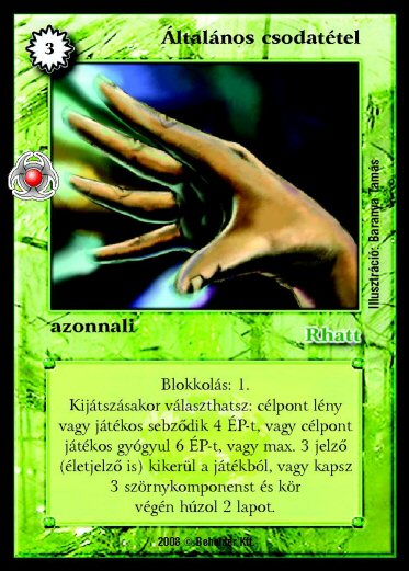 Kiadás: Újjászületés
Gyakoriság: nem gyakori