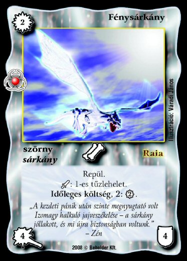 Kiadás: Újjászületés
Gyakoriság: nem gyakori