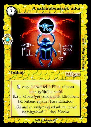 Kiadás: Újjászületés
Gyakoriság: ritka