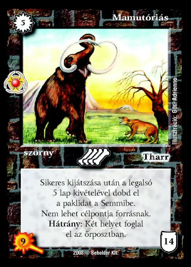 Kiadás: Újjászületés
Gyakoriság: ritka