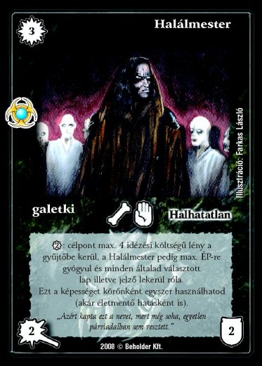 Kiadás: Újjászületés
Gyakoriság: ritka