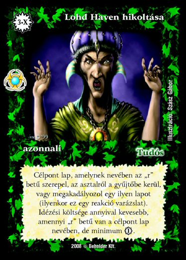 Kiadás: Újjászületés
Gyakoriság: ritka