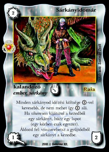 Kiadás: Újjászületés
Gyakoriság: ritka