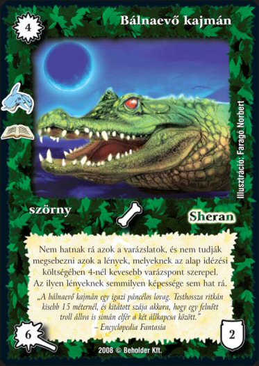 Kiadás: Tengeri szörnyek (Zén)
Gyakoriság: ritka