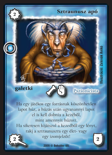 Kiadás: Elözönlés
Gyakoriság: nem gyakori