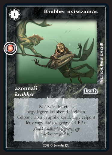 Kiadás: Elözönlés
Gyakoriság: nem gyakori