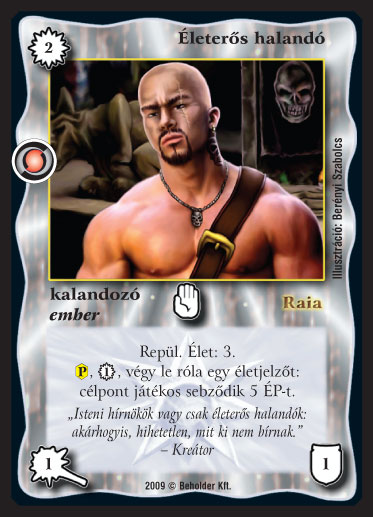 Kiadás: Elözönlés
Gyakoriság: nem gyakori