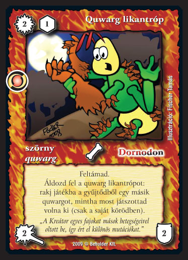 Kiadás: Elözönlés
Gyakoriság: ritka