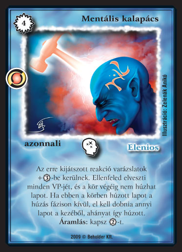 Kiadás: Elözönlés
Gyakoriság: ritka