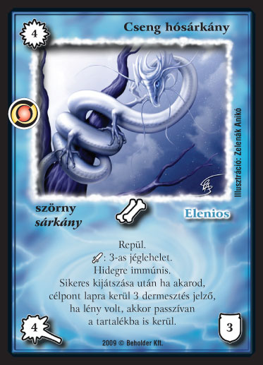 Kiadás: Elözönlés
Gyakoriság: ritka