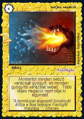 Kiadás: Árnyékhold
Gyakoriság: ultra ritka