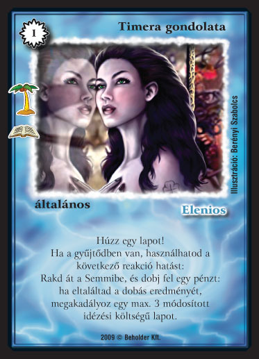 Kiadás: A béke oázisa (Zén)
Gyakoriság: ritka