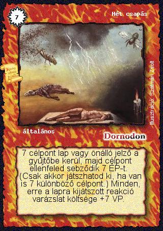 Kiadás: Árnyékhold
Gyakoriság: ultra ritka