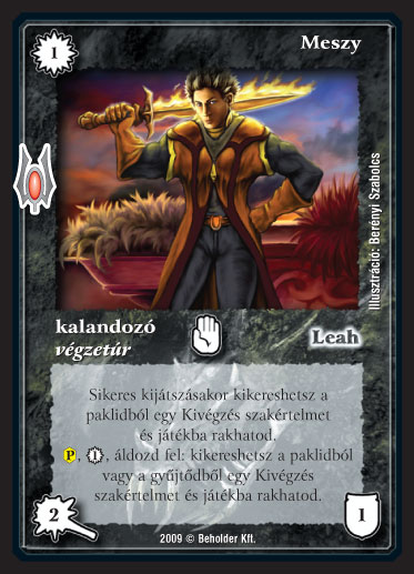 Kiadás: Alappakli, 9. kiadás (Végzetúr)
Gyakoriság: nem gyakori