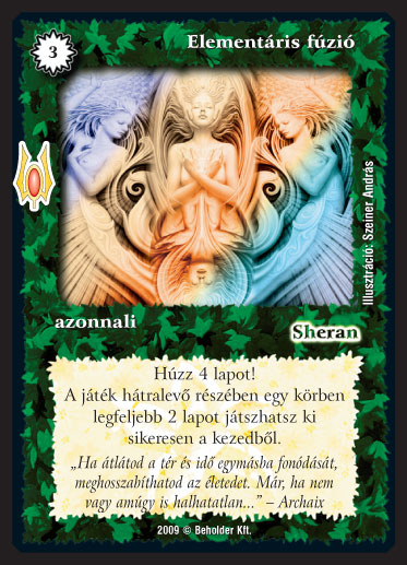 Kiadás: Alappakli, 9. kiadás (Végzetúr)
Gyakoriság: ritka