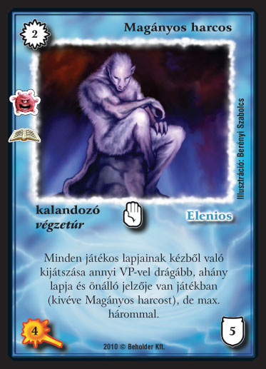 Kiadás: Zarknod ébredése (Zén)
Gyakoriság: ritka