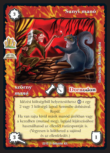 Kiadás: Manóváros (Zén)
Gyakoriság: ritka