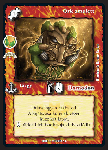 Kiadás: Varázstárgyak (Zén)
Gyakoriság: ritka