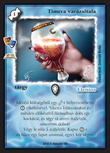 Kiadás: Timera visszatér (Zén)
Gyakoriság: ritka