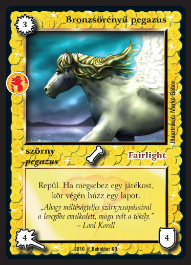 Kiadás: Örökkévalóság
Gyakoriság: ritka