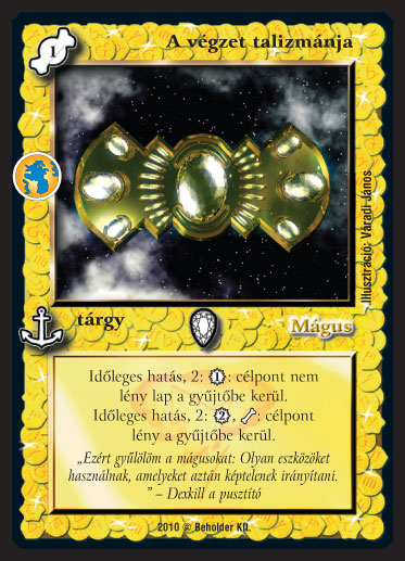 Kiadás: Örökkévalóság
Gyakoriság: ritka