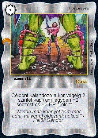 Kiadás: Chara-din visszatér
Gyakoriság: gyakori