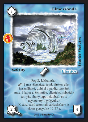 Kiadás: Örökkévalóság
Gyakoriság: ritka