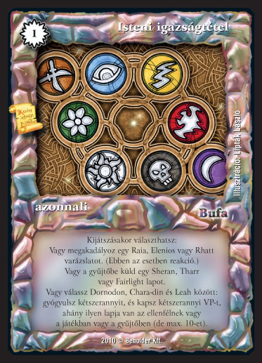 Kiadás: Örökkévalóság
Gyakoriság: ultra ritka