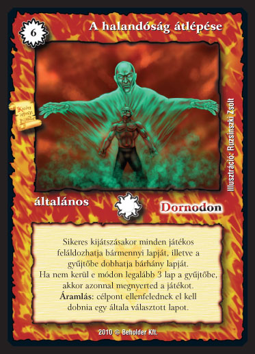 Kiadás: Örökkévalóság
Gyakoriság: ultra ritka