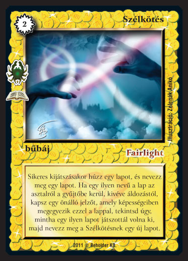 Kiadás: Krabber lázadás (Zén)
Gyakoriság: ritka