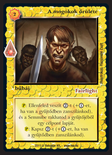 Kiadás: Zanszilánkok
Gyakoriság: gyakori