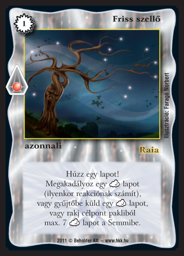 Kiadás: Zanszilánkok
Gyakoriság: nem gyakori