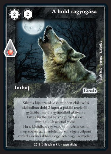 Kiadás: Zanszilánkok, Alappakli, 10. kiadás
Gyakoriság: nem gyakori